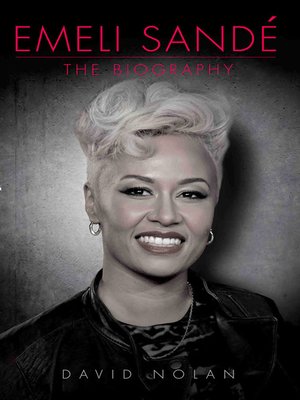 cover image of Emeli Sande--The Biography